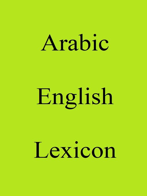 Title details for Arabic English Lexicon by Trebor Hog - Available